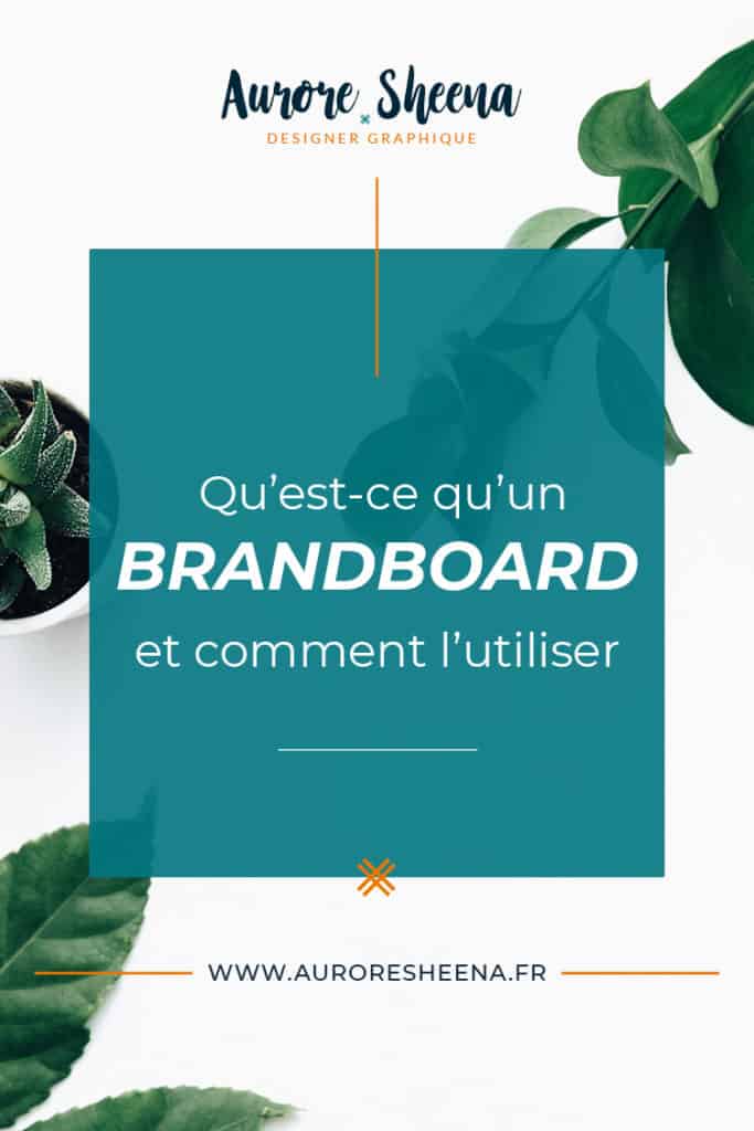 quest-ce-quun-brandboard-et-comment-lutiliser